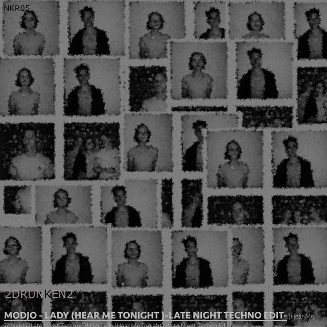 Modjo Lady (Hear Me Tonight) [Late Night Techno Edit]