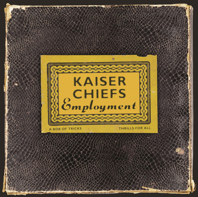 Employment (Slidepac) - Album by Kaiser Chiefs | Spotify