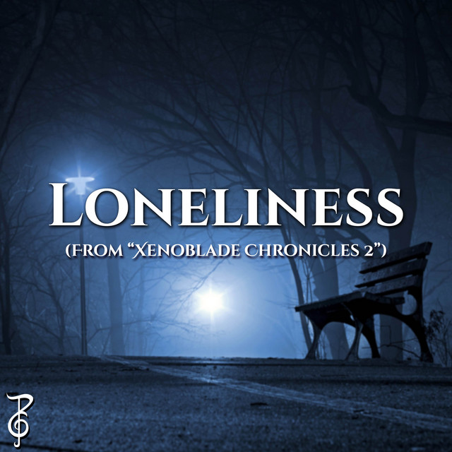 Loneliness (From 