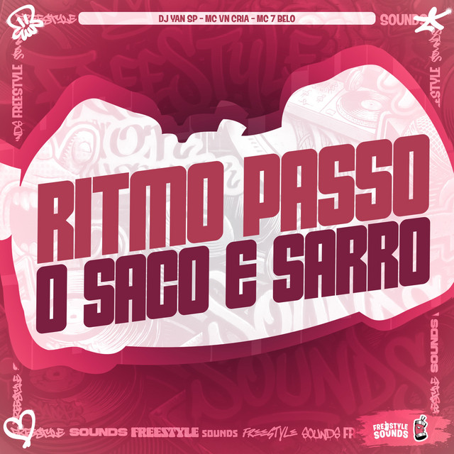 Ritmo Passo O Saco E Sarro
