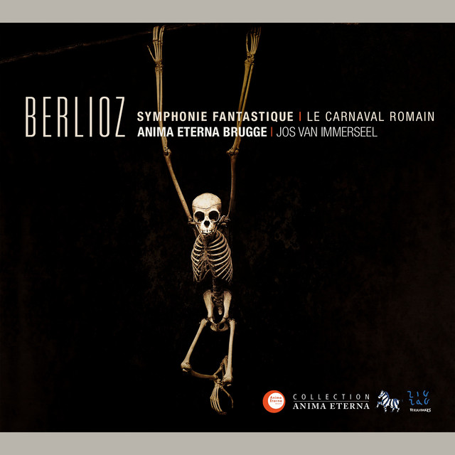 Berlioz: Symphonie Fantastique & Le carnaval Romain