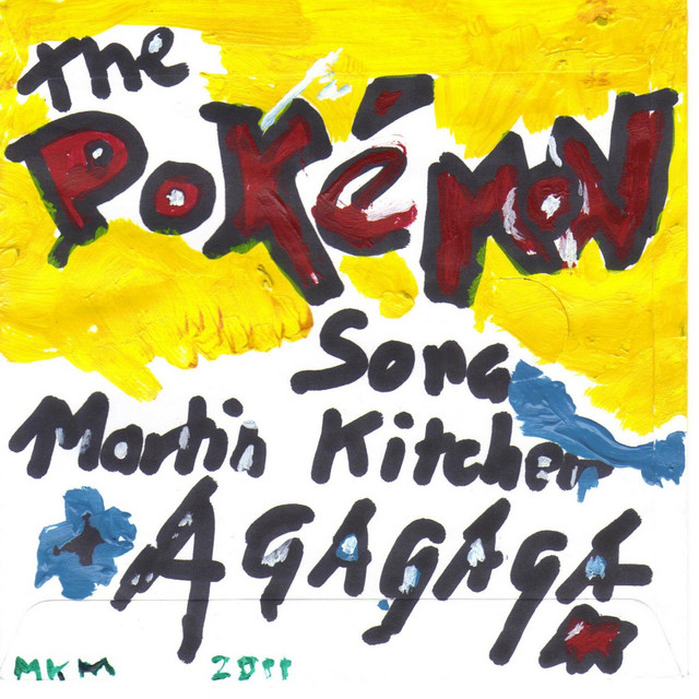 The Pokemon Song Song And Lyrics By Martin Kitcher And Agagaga Spotify