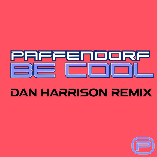 Be Cool - Dan Harrison Remix album art
