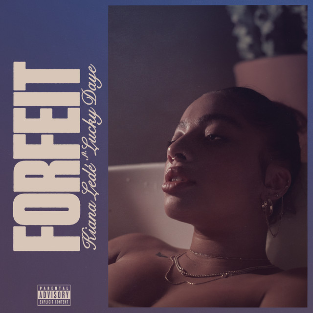Forfeit. (ft. Lucky Daye)