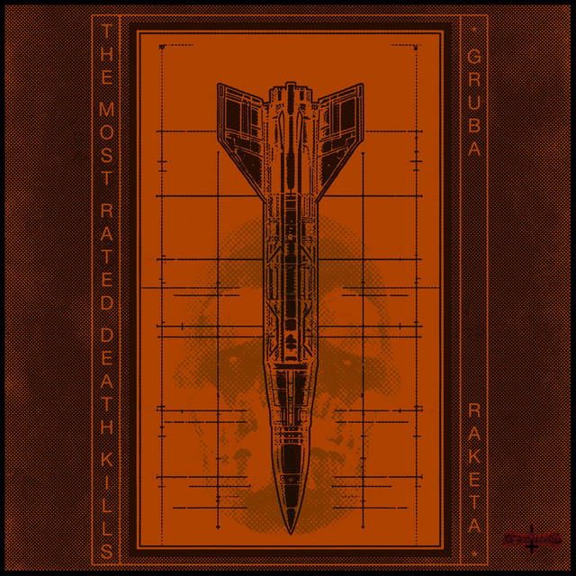 Обкладинка: Gruba Raketa — The Most Rated Death Kills