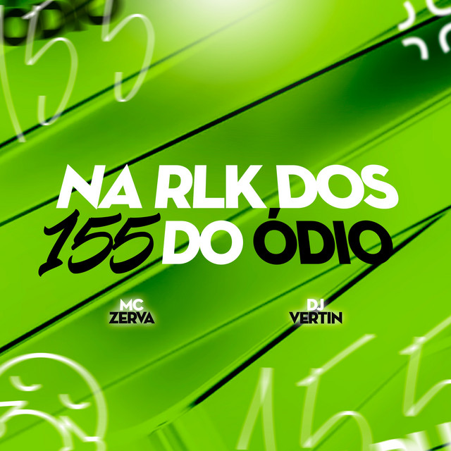 Na Rlk dos 155 do Ódio - Single by DJ Vertin | Spotify