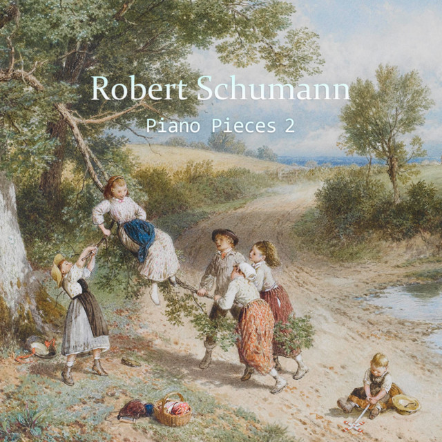 Robert Schumann piano pieces 2 cover art