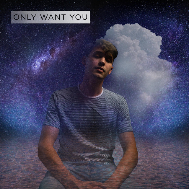 Only Want You