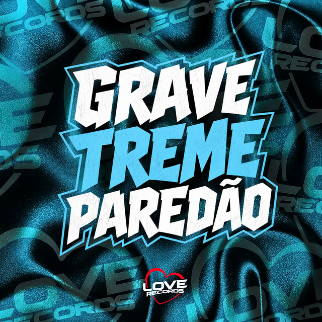 Grave Treme Paredão