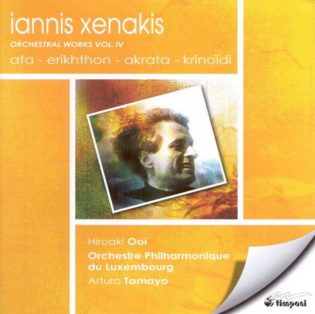 Xenakis, I.: Orchestral Works, Vol. 4 - Erikhthon / Ata / Akrata