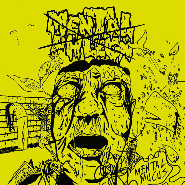 Mental Mucus