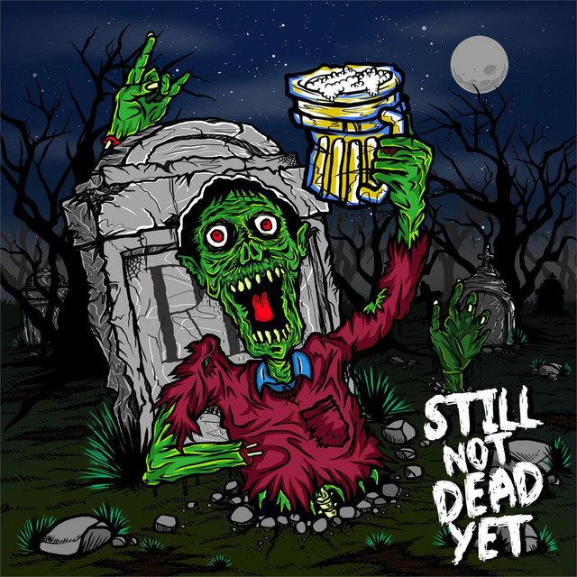 Still Not Dead Yet cover art
