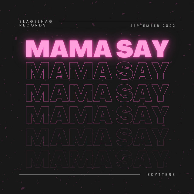 Mama Say cover