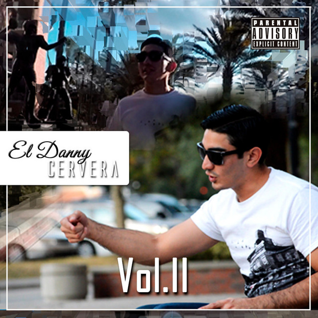 El Danny Cervera Vol. II - EP de Daniel Cervera | Spotify
