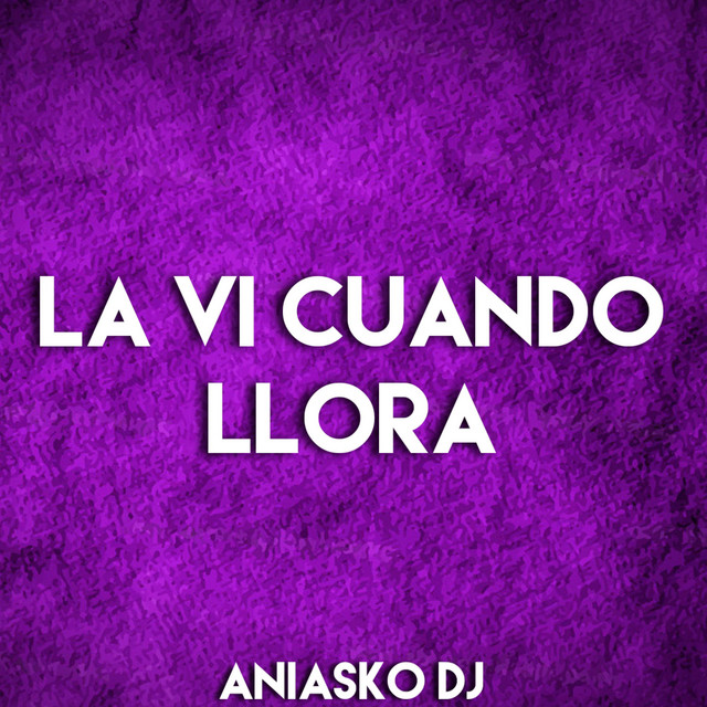 La Vi Cuando Llora cover art
