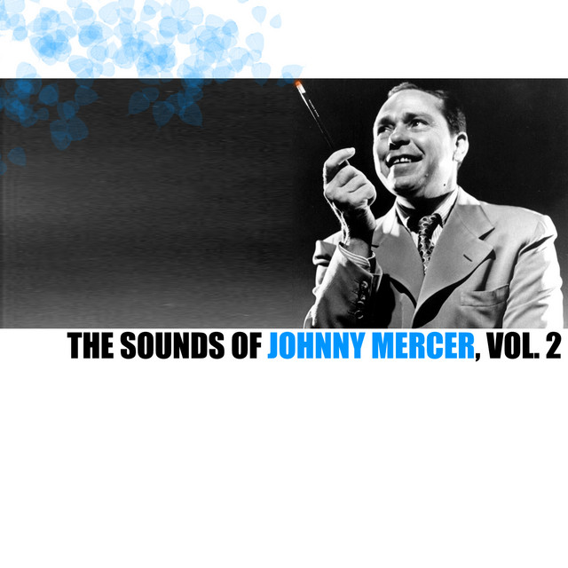 The Sounds of Johnny Mercer, Vol. 2 cover art