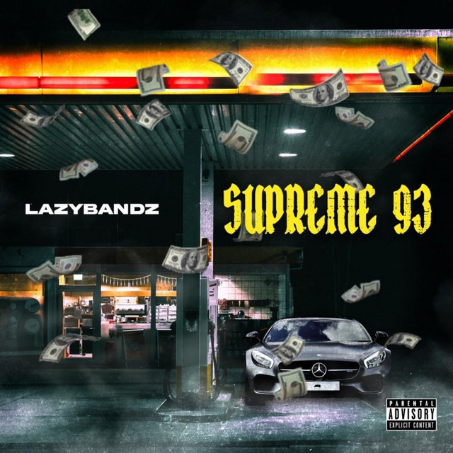 supreme-93-album-by-lazybandz-spotify