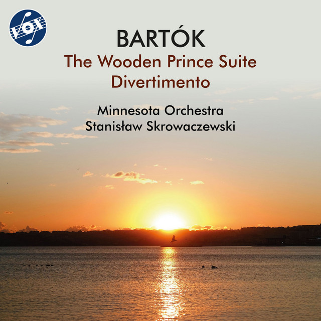Bartók: Divertimento for String Orchestra, Sz. 113 & The Wooden Prince Suite, Op. 13, Sz. 60