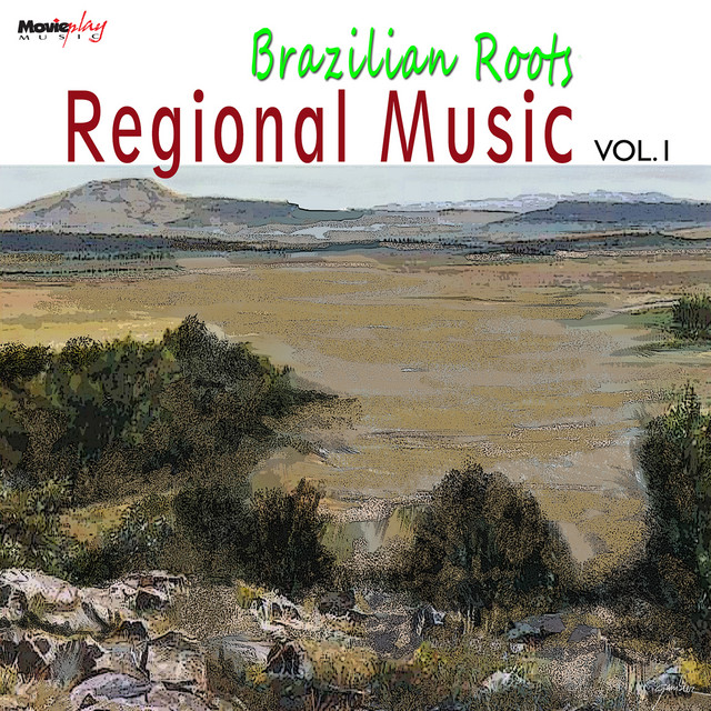 Brazilian Roots: Música Regional, Vol. 1 cover art