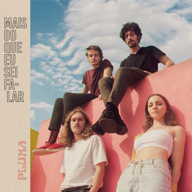 Mais do Que Eu Sei Falar - Single by PLUMA | Spotify