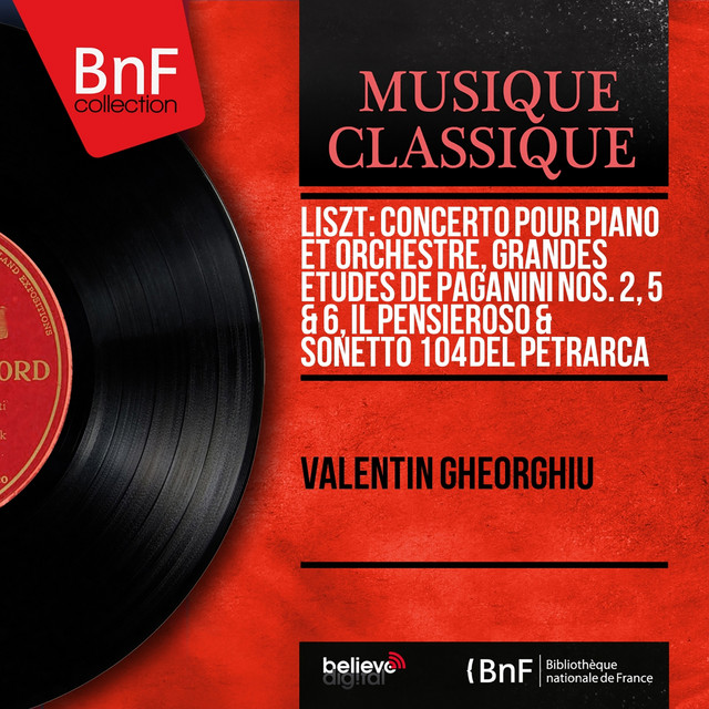 Liszt: Concerto pour piano et orchestre, Grandes études de Paganini Nos. 2, 5 & 6, Il pensieroso & Sonetto 104 del Petrarca (Mono Version) cover art