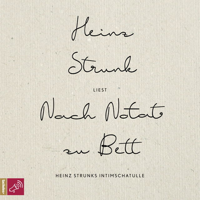 Nach Notat zu Bett [Heinz Strunks Intimschatulle (Ungekürzt)] cover art