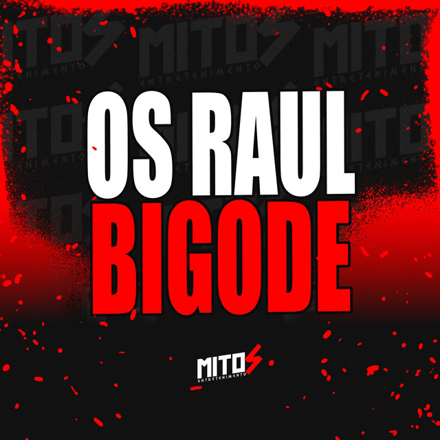 Os Raul Bigode