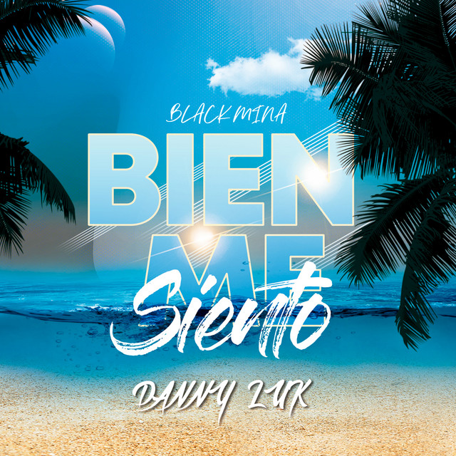 bien-me-siento-single-by-danny-luk-spotify