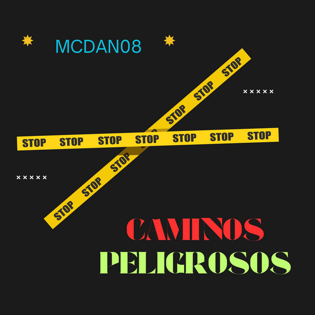 CAMINOS PELIGROSOS
