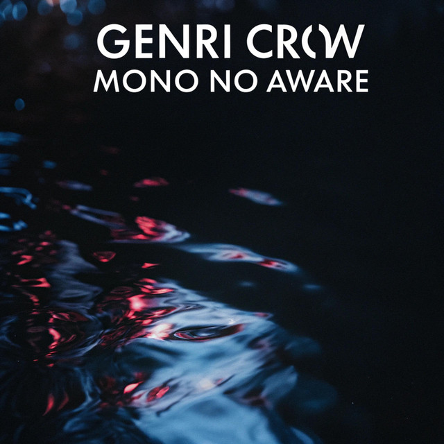 Обкладинка Genri Crow — Mono no Aware