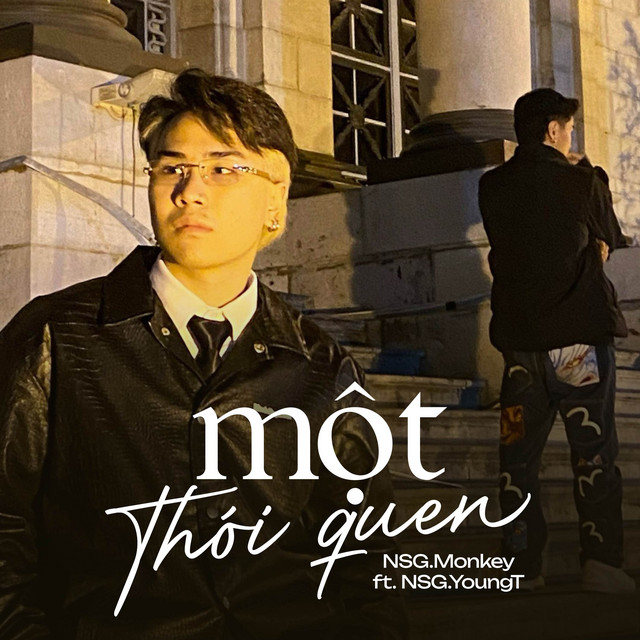 Một Thói Quen - Single by NSG.Monkey | Spotify
