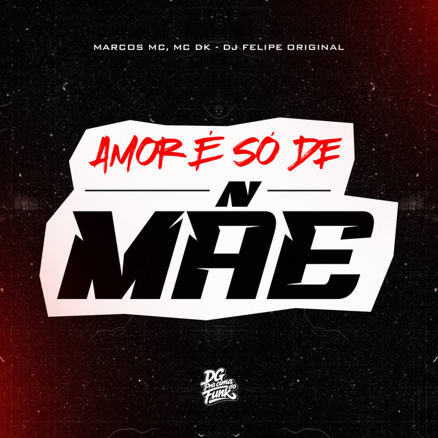 Amor é Só de Mãe