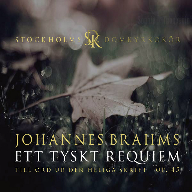 Brahms: Ett tyskt Requiem - Till ord ur Den Heliga Skrift, Op. 45 cover