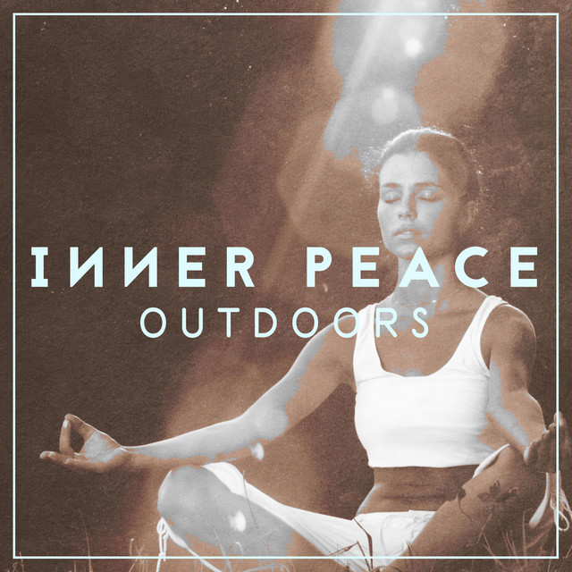 Inner Peace - Outdoors cover art