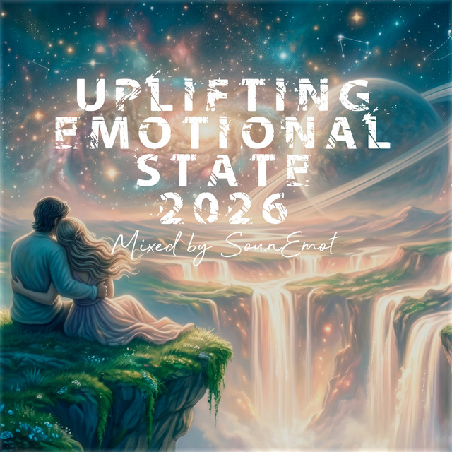 Uplifting Emotional State, Vol. 136 - Uplifting Trance Mix 2026