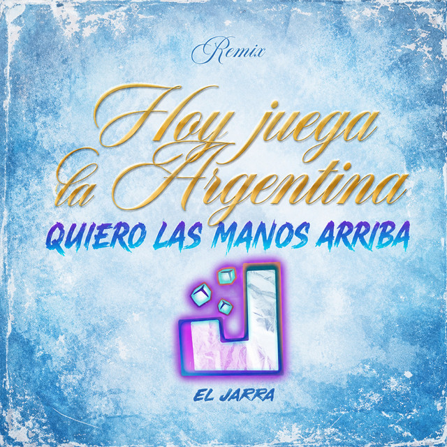 Hoy Juega La Argentina Quiero Las Manos Arriba
