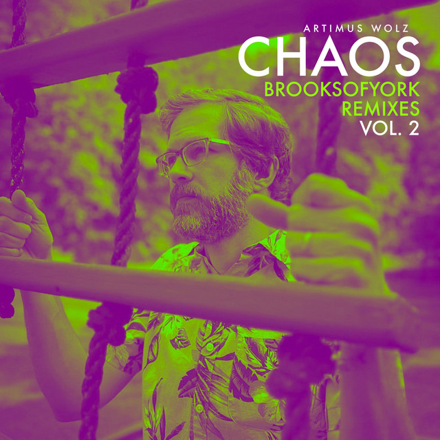 Chaos (BrooksOfYork Remixes Vol. 2) cover art