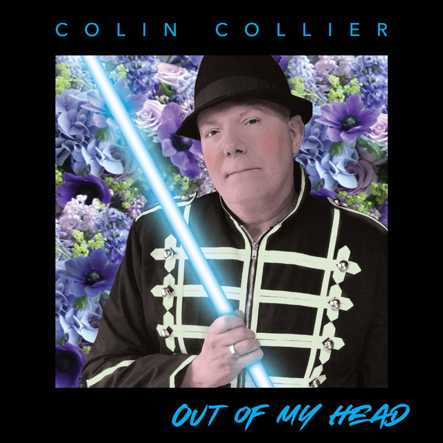 Out of My Head - Single by Colin Collier | Spotify