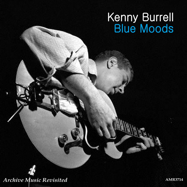 Blue Moods - Album by Kenny Burrell | Spotify
