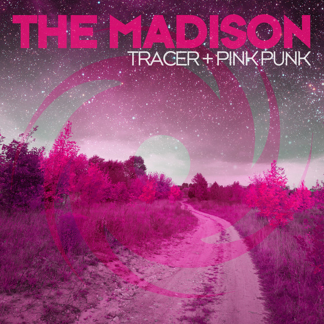 Обкладинка The Madison — Tracer + Pink Punk