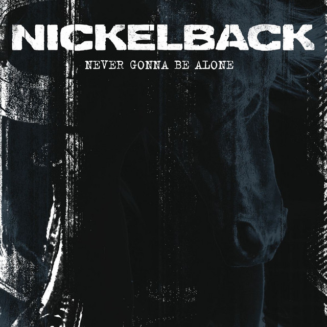 Never Gonna Be Alone – Single de Nickelback | Spotify