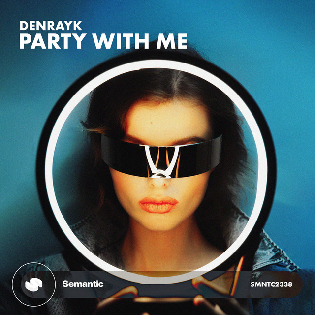 Обкладинка: Party with Me — Denrayk