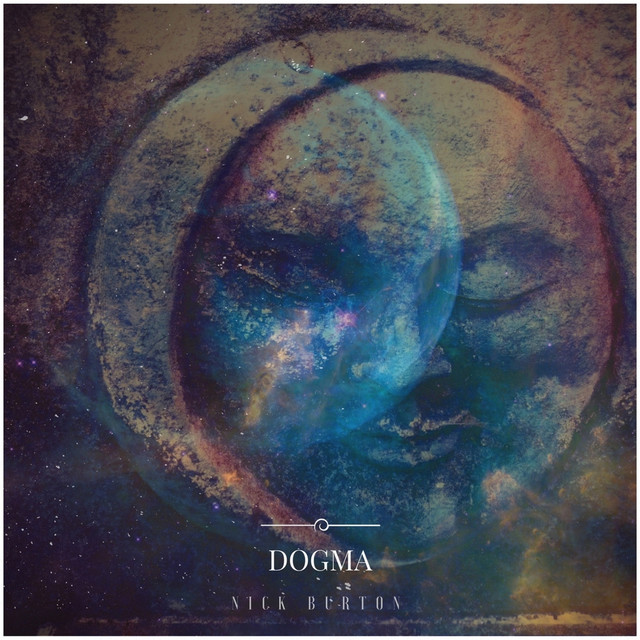 Dogma - Single by Nick Burton | Spotify