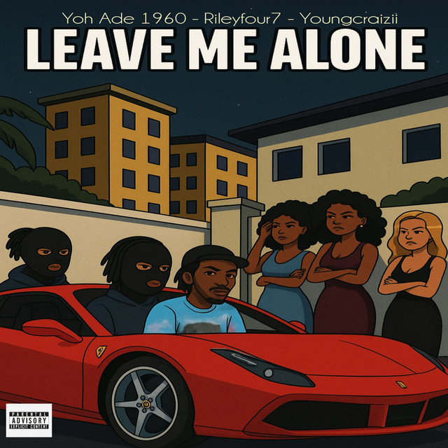 Leave Me Alone