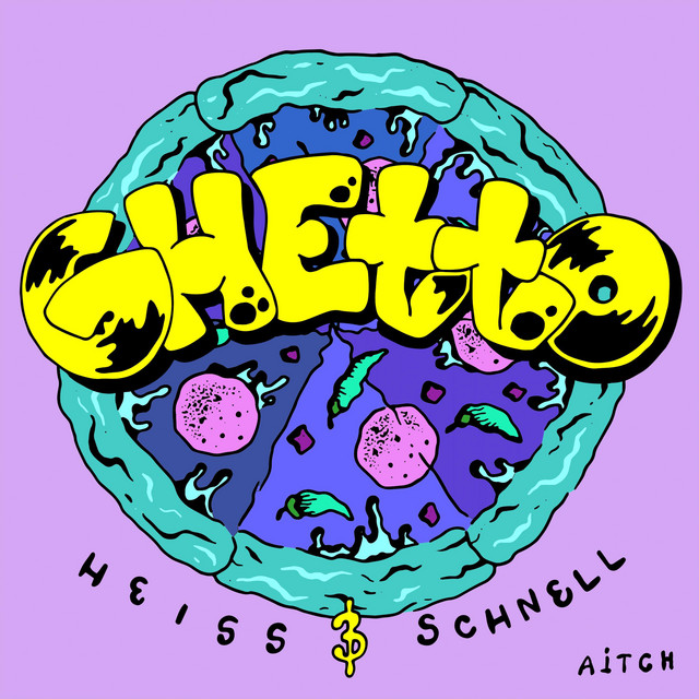 GHETTO HEISS & SCHNELL cover art
