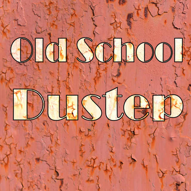 Old School Dustep cover art