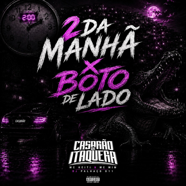2 DA MANHÃ X BOTO DE LADO