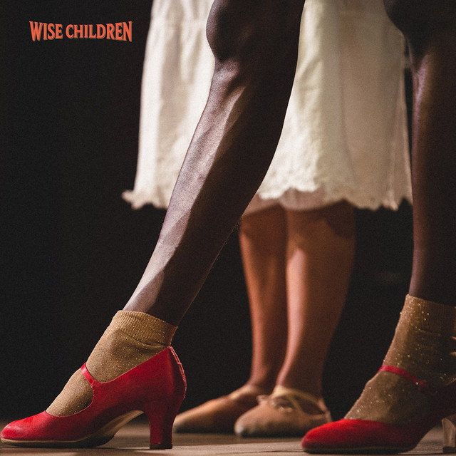 Wise Children - Original Cast Recordings (Live recording of "Wise Children" rehearsals at The Old Vic, London) cover art