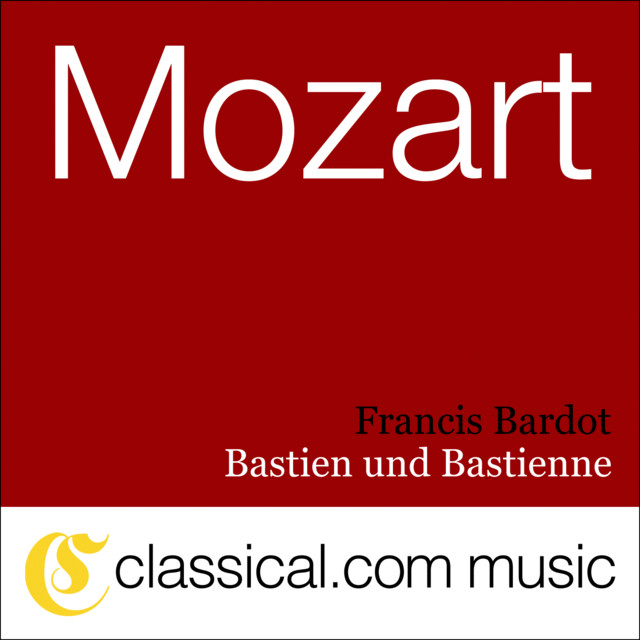 Wolfgang Amadeus Mozart, Bastien Und Bastienne, K.50 cover