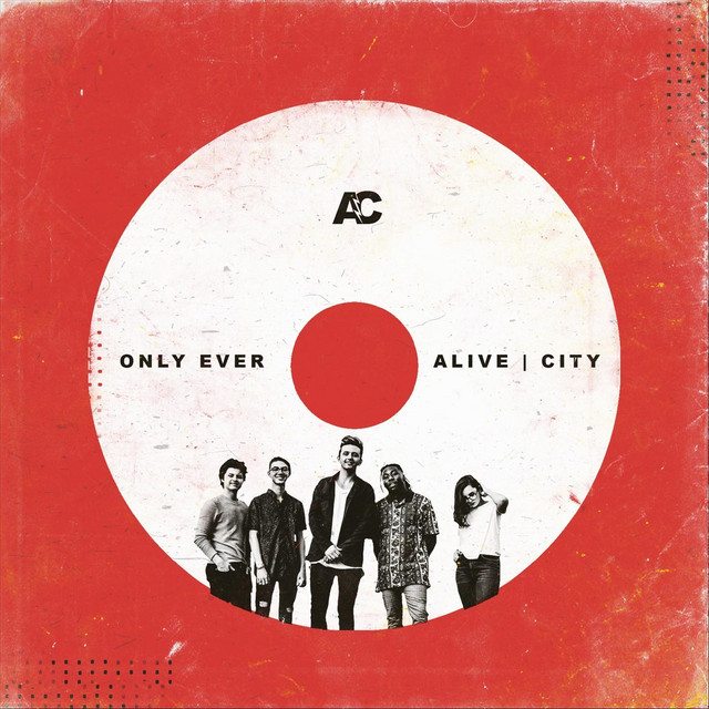 Only Ever Single By Alive City Spotify